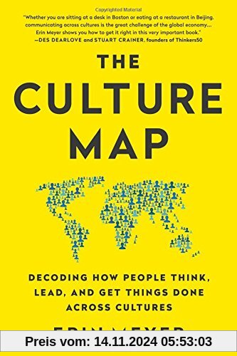 The Culture Map (INTL ED): Decoding How People Think, Lead, and Get Things Done Across Cultures