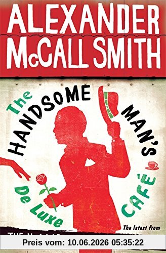 The Handsome Man's De Luxe Café: The No. 1 Ladies' Detective Agency, Book 15