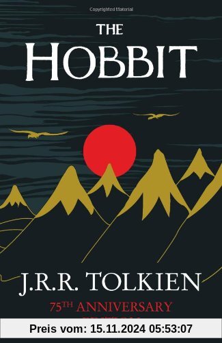 The Hobbit or There and Back Again. 75th Anniversary Edition