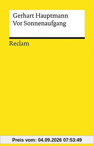 Vor Sonnenaufgang: Soziales Drama (Reclams Universal-Bibliothek)