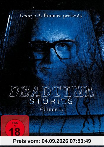 George A. Romero presents Deadtime Stories Volume II