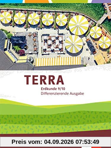 TERRA Erdkunde 9/10. Differenzierende Ausgabe Niedersachsen: Schülerbuch Klasse 9/10 (TERRA Erdkunde. Differenzierende Ausgabe für Niedersachsen ab 2019)