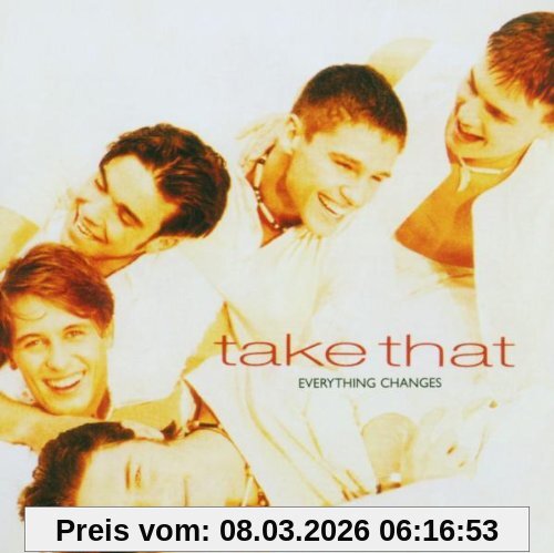 Take That Everything Changes