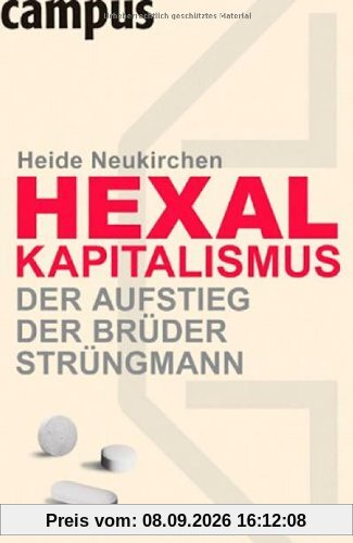 Hexal-Kapitalismus - Der Aufstieg der Brüder Strüngmann