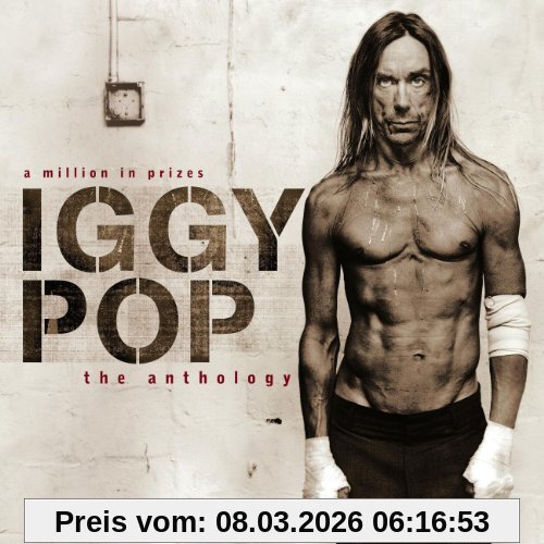 Iggy Pop A Million In Prizes, Anthology