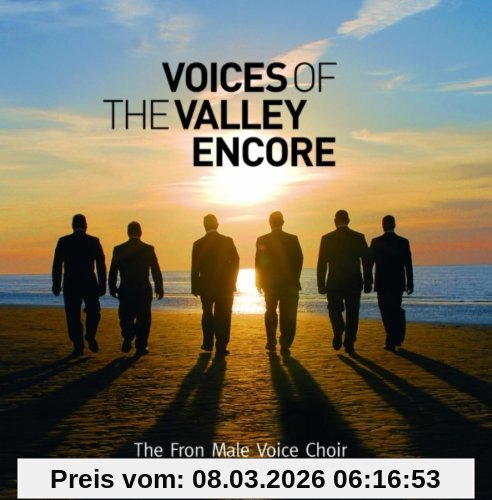 Fron Male Voice Choir Voices Of The Valley Encore!