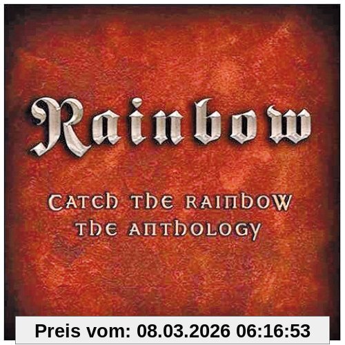 Catch The Rainbow, The Anthology