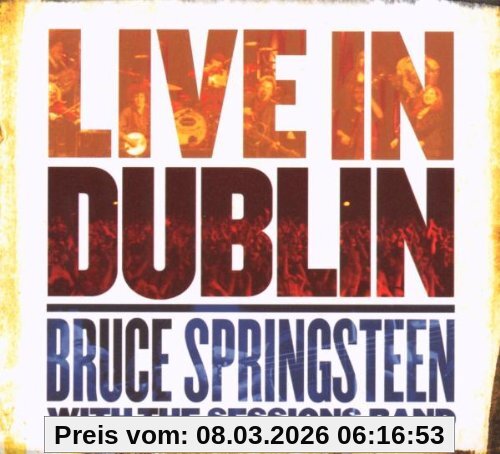 Bruce Springsteen with the Sessions Band Live In Dublin