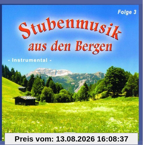 Stubenmusik aus den Bergen - Folge 3