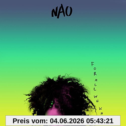 Nao For All We Know