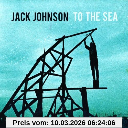 Jack Johnson To The Sea (Limited Digipack Edition)