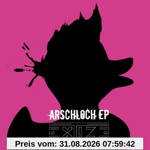 Arschloch Ep