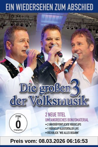 Kastelruther Spatzen Various Artists - Die Großen 3 Der Volksmusik, Ein Wiedersehen Zum Abschied