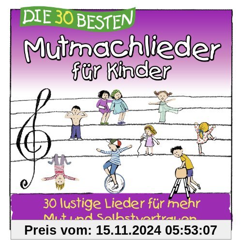 Die 30 besten Mutmachlieder für Kinder