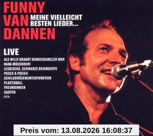 Meine Vielleicht Besten Lieder...Live 2010