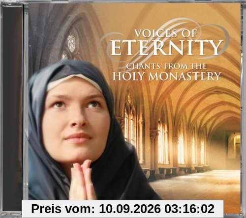 Voices of Eternity-Chants from the Holy Monastery