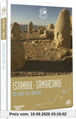 Istanbul-Samarcande : un rêve éveillé [FR IMPORT]