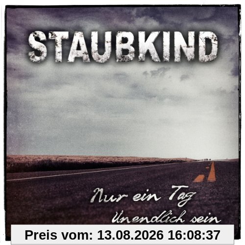 Nur Ein Tag/Unendlich Sein