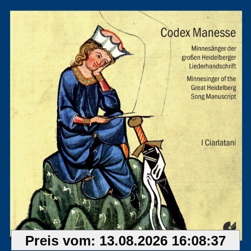 Codex Manesse - Minnesänger der Grossen Heidelberger Liederhandschrift