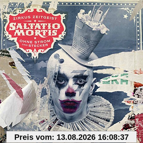 Zirkus Zeitgeist - Ohne Strom und Stecker (Deluxe Edition)