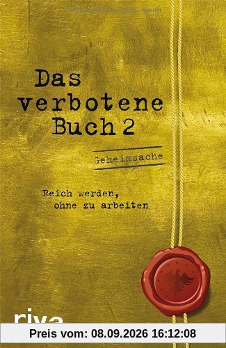 Das verbotene Buch 2: Reich werden ohne zu arbeiten