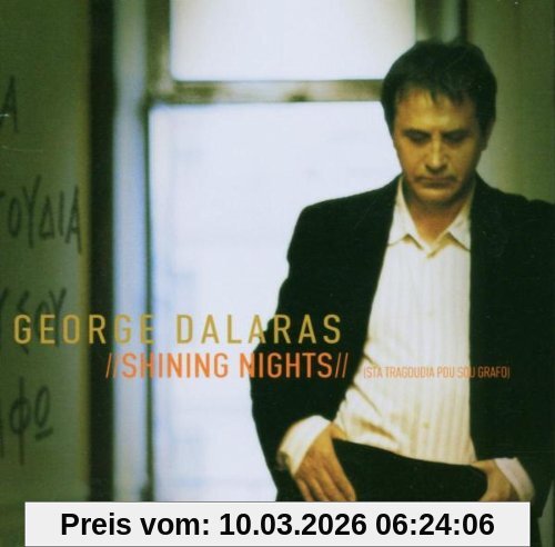 George Dalaras Shining Nights (Sta Tragoudia Pou Sou Grafo)