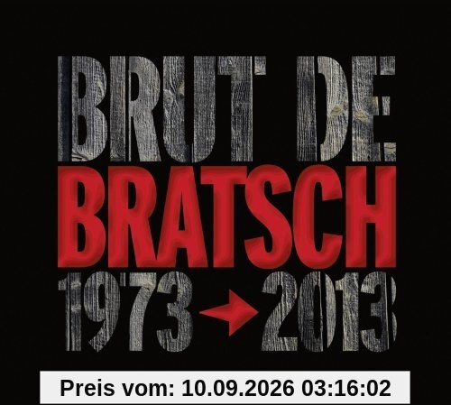 Brut de Bratsch 1973-2013