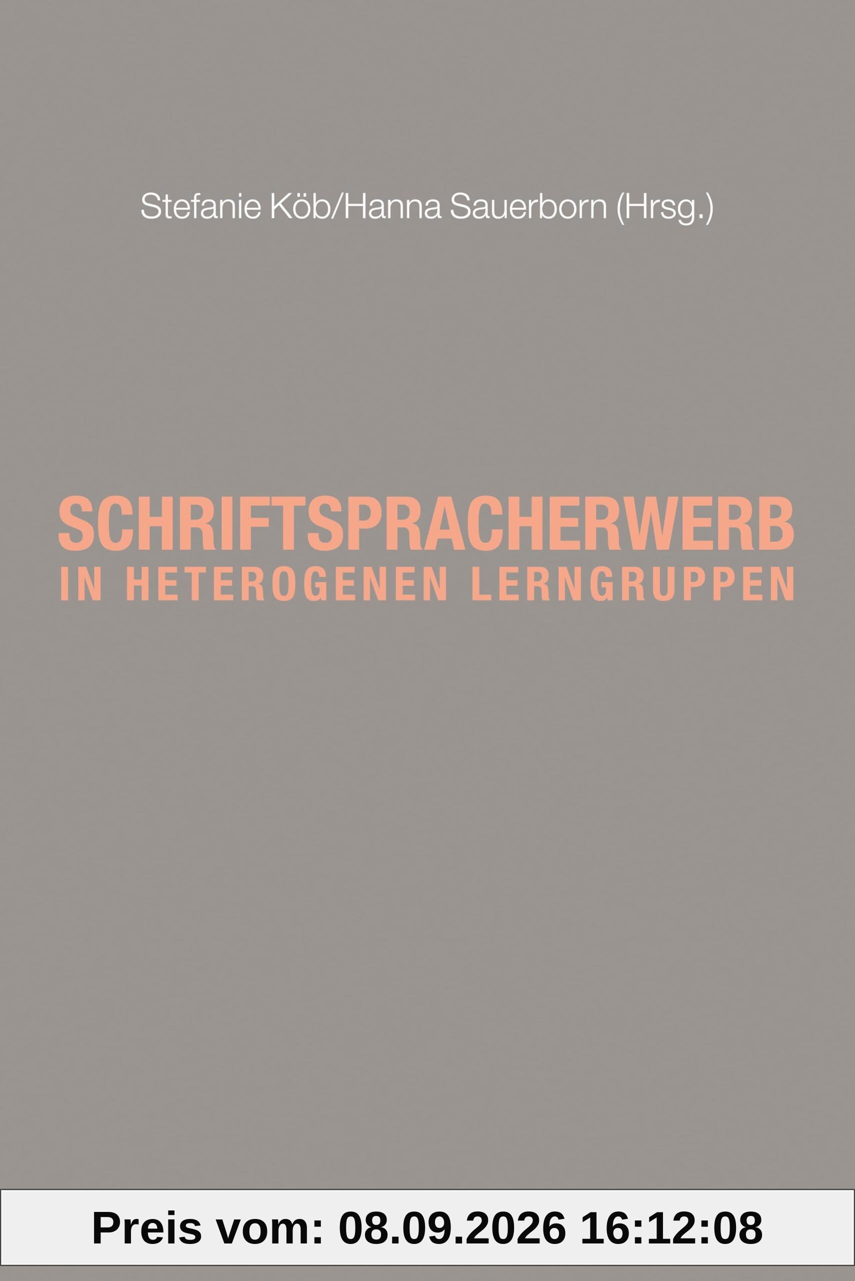 Schriftspracherwerb in heterogenen Lerngruppen
