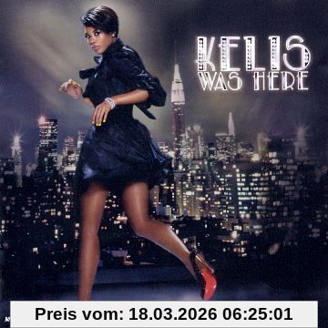 Kelis Was Here