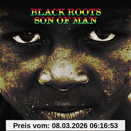 black roots Son Of Man