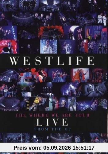 Westlife - The Where We Are Tour