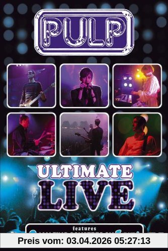 Pulp - Ultimate Live