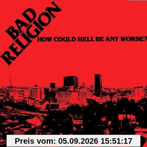 How Could Hell Be Any Worse/Reissue