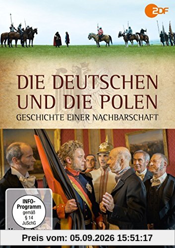 Die Deutschen und die Polen - Geschichte einer Nachbarschaft