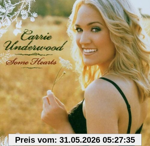Carrie Underwood Some Hearts