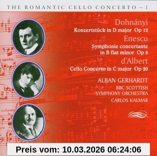 Alban Gerhardt Dohnanyi / Enescu / Albert, Das Romantische Cellokonzert Vol.1