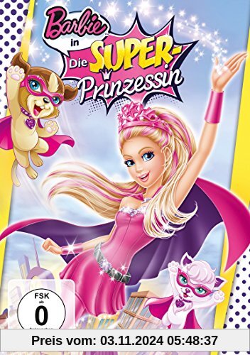 Barbie in: Die Super-Prinzessin