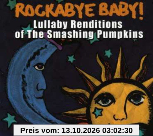 Rockabye Baby! Lullaby Renditions of The Smashing Pumpkins