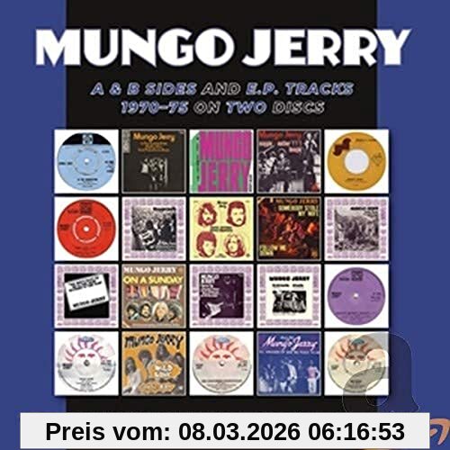Mungo Jerry A & B Sides And E.P.Tracks 1970-75