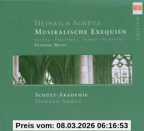 Schütz-Akademie Musikalische Exequien/Funeral Music