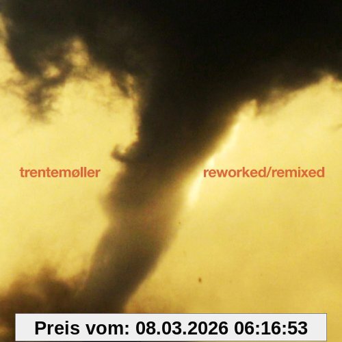 Trentemöller Reworked/Remixed