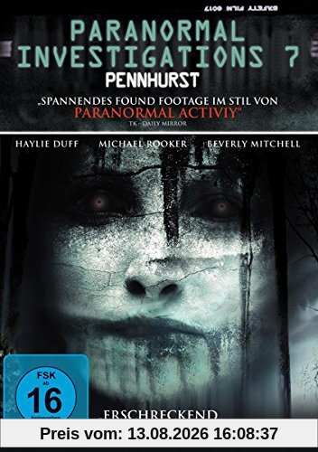 Paranormal Investigations 7 - Pennhurst
