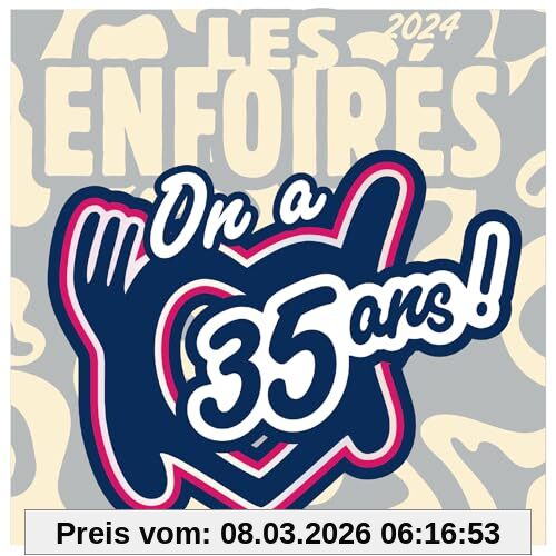 unbekannt Les Enfoirés 2024, On A 35 Ans