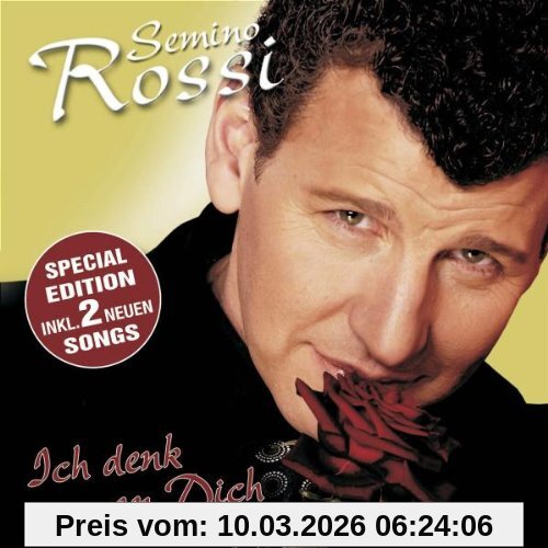 Semino Rossi Ich Denk An Dich (Special Edition)