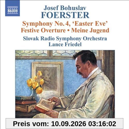 Foerster: Symphonie Nr. 4, Meine Jugend, Festive Overture