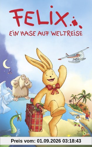 Felix - Ein Hase auf Weltreise [VHS]