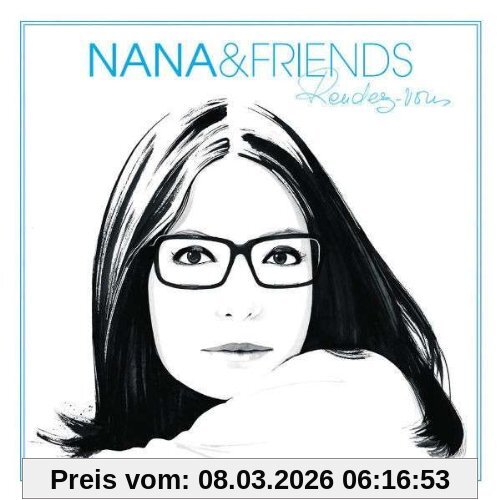 Mouskouri, Nana & Friends Rendez-Vous (Internationale Version)
