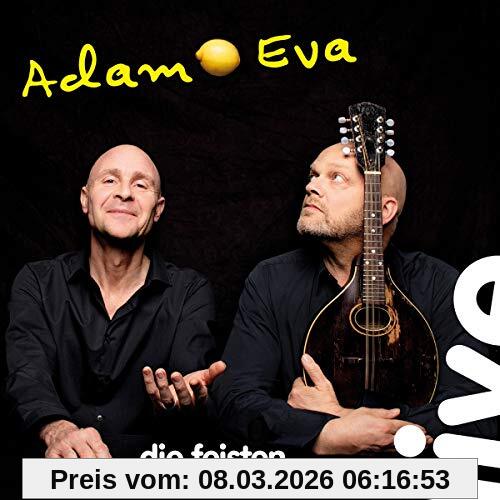 die Feisten Adam & Eva (Live)