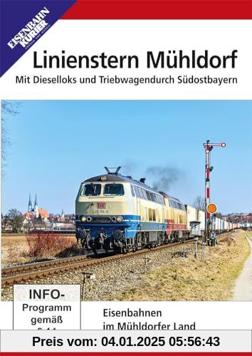 Linienstern Mühldorf - Mit Dieselloks und Triebwagen durch Südostbayern