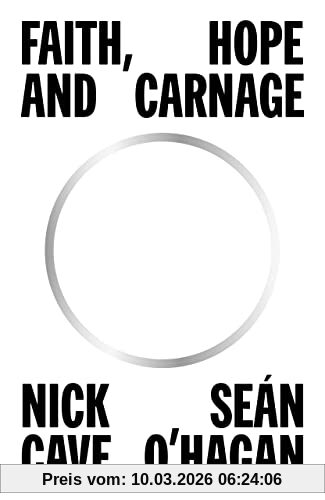 Nick Cave Faith, Hope And Carnage, Sunday Times Bestseller